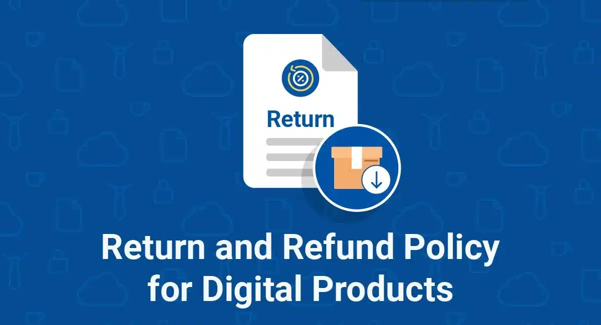 return refund policy digital products