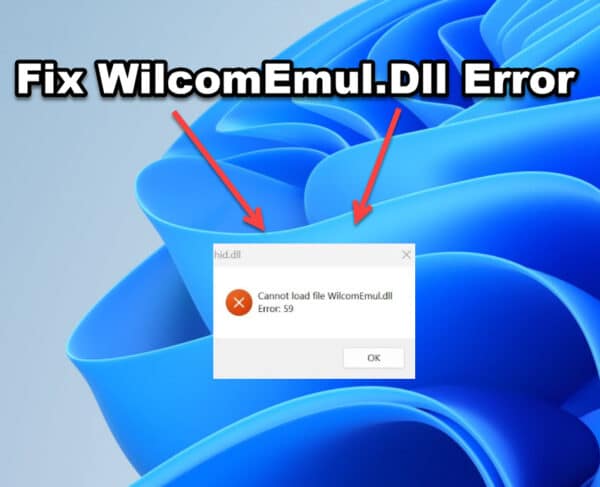 Fix WilcomEmul.Dll Error